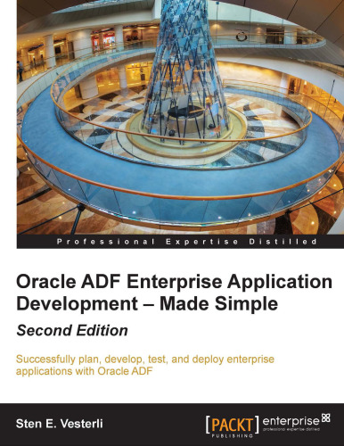 Oracle ADF enterprise application development-made simple