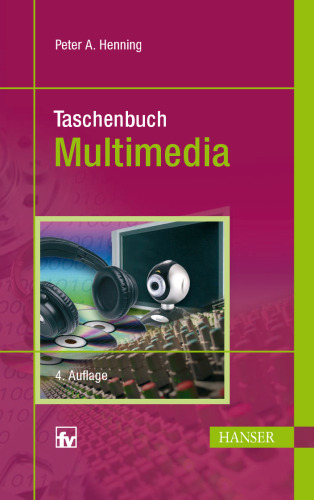 Taschenbuch Multimedia: mit zahlreichen Tabellen
