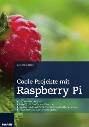 Coole Projekte mit Raspberry Pi