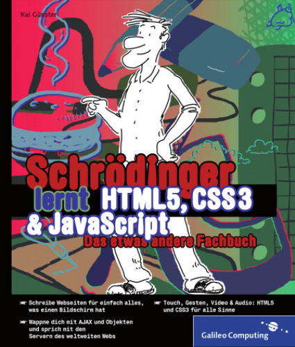 Schrödinger lernt HTML5, CSS3 und JavaScript: das etwas andere Fachbuch
