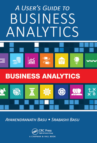 A user’s guide to business analytics