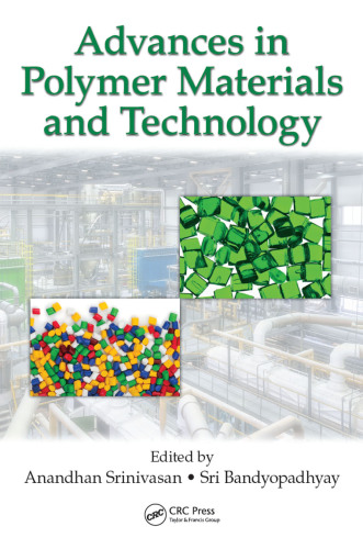 Advances in polymer materials and technology