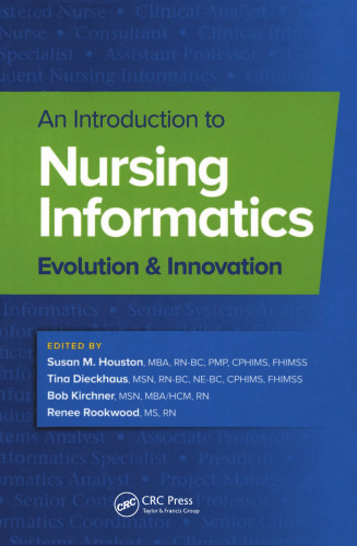 An introduction to nursing informatics: evolution and innovation