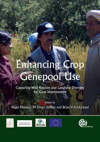 Enhancing crop genepool use: capturing wild relative and landrace diversity for crop improvement