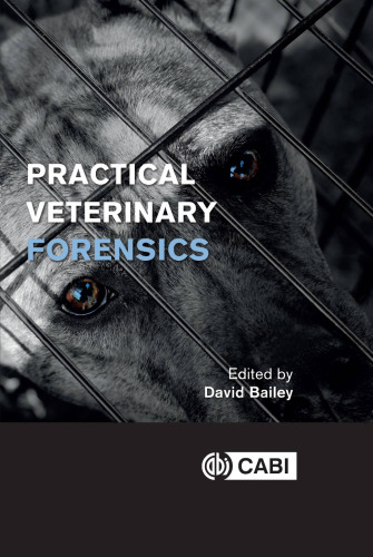 Practical veterinary forensics