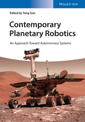 Contemporary planetary robotics: an approach toward autonomous systems