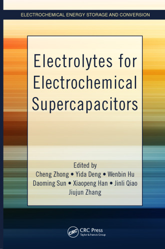 Electrolytes for electrochemical supercapacitors