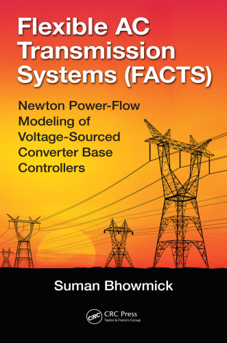 Flexible AC Transmission Systems (FACTS): Newton power-flow modeling of voltage-sourced converter based controllers