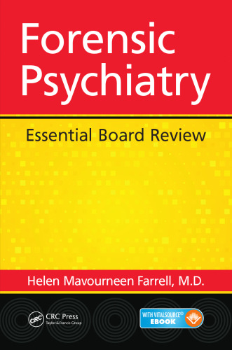 Forensic psychiatry: essential board review