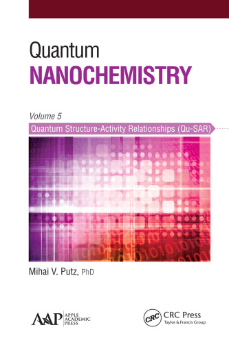 Quantum nanochemistry. Volume V, Quantum structure-activity relationships (Qu-SAR)