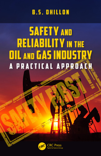 Safety and Reliability in the Oil and Gas Industry