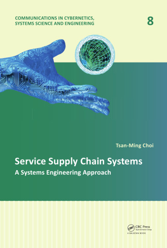 Service supply chain systems: a systems engineering approach