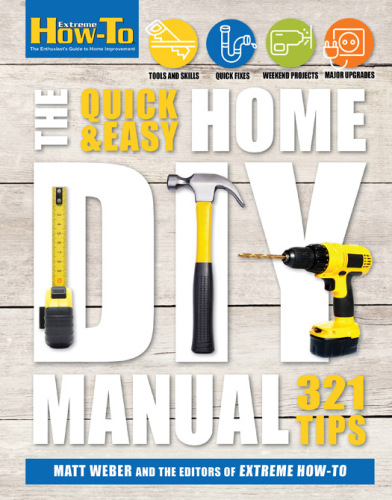 The quick & easy home DIY manual