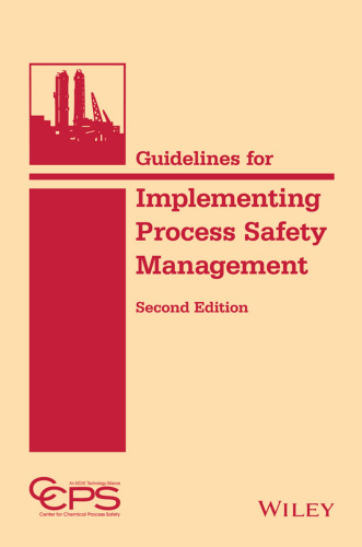 Guidelines for Implementing Process Safety Management Systems