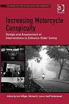 Increasing motorcycle conspicuity: design and assessment of interventions to enhance rider safety