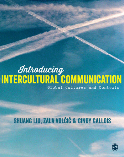 Introducing intercultural communication: global cultures and contexts