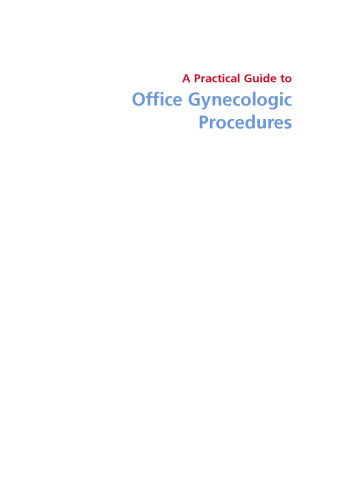 A practical guide to office gynecologic procedures