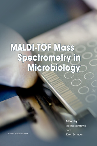 MALDI-TOF mass spectrometry in microbiology