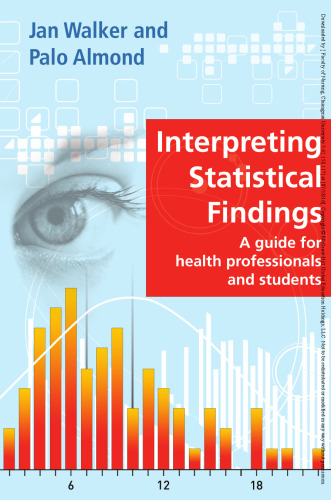 Interpreting statistical findings: a guide for health professionals and students