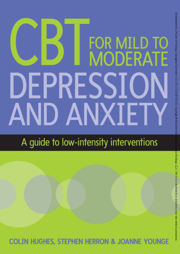 CBT for mild to moderate depression and anxiety: a guide to low-intensity interventions
