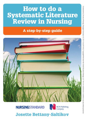How To Do A Systematic Literature Review In Nursing: a Step-By-Step Guide