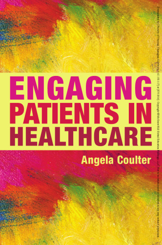 Engaging patients in healthcare