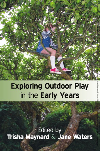 Exploring outdoor play in the early years