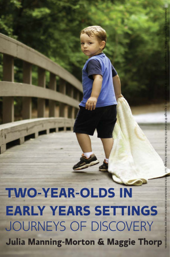 Two-year-olds in early years settings: journeys of discovery