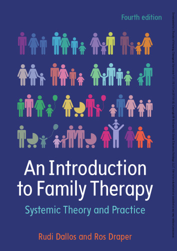 An introduction to family therapy: systemic theory and practice