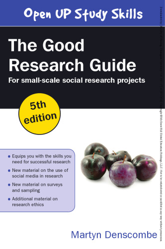 The good research guide: for small-scale research projects