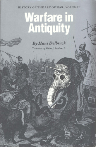 History of the Art of War, Vol 1 - Warfare in Antiquity