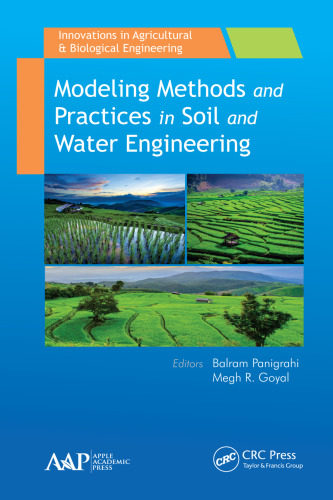 Modeling methods and practices in soil and water engineering