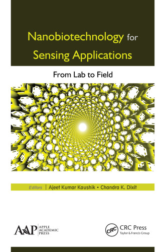 Nanobiotechnology for sensing applications: from lab to field