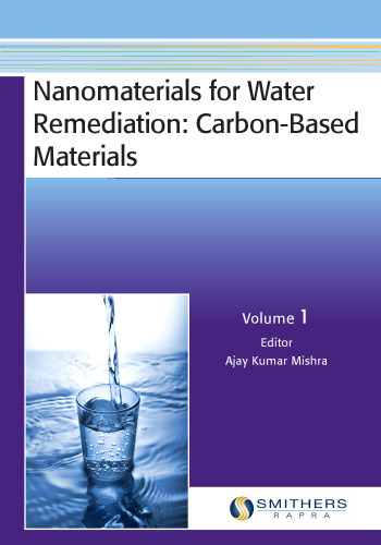 Nanomaterials for water remediation: carbon-based materials volume 1