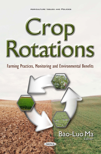 Crop rotations: farming practices, monitoring and environmental benefits