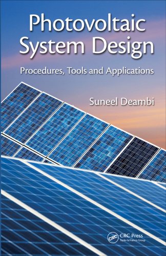 Photovoltaic System Design: Procedures, Tools and Applications