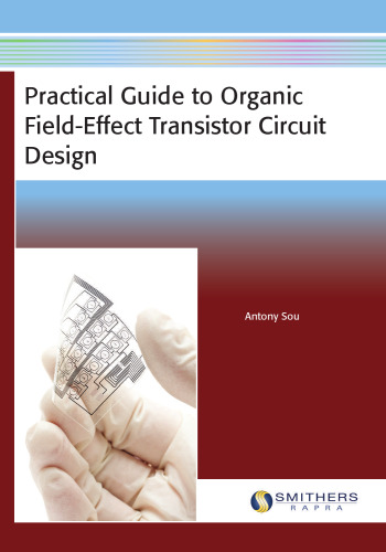 Practical guide to organic field-effect transistor circuit design