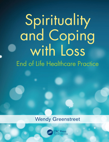 Spirituality and coping with loss: end of life healthcare practice