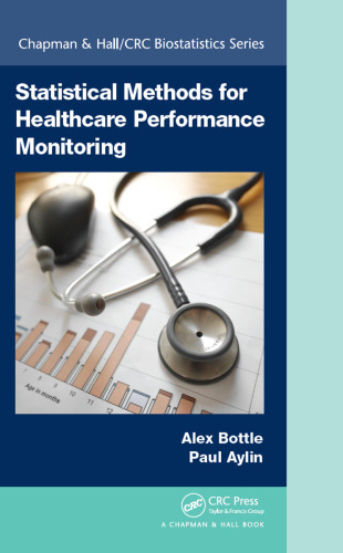 Statistical methods for healthcare performance monitoring