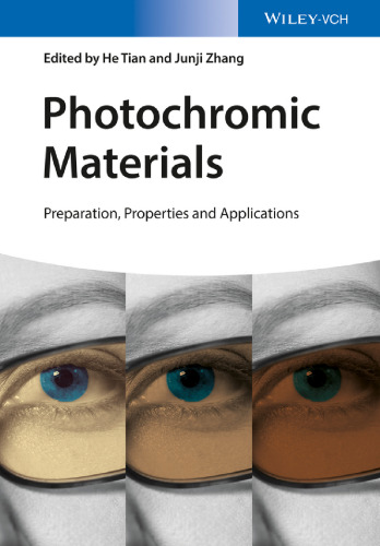 Photochromic materials: preparation, properties and applications