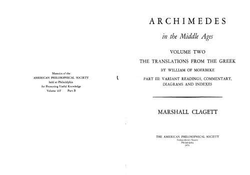 Archimedes in the Middle Ages. II. The Translations from the Greek of William of Moerbeke. Part iii
