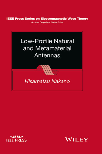 Low-profile Natural and Metamaterial Antennas: Analysis Methods and Applications