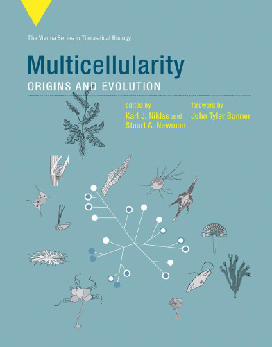 Multicellularity: Origins and Evolution