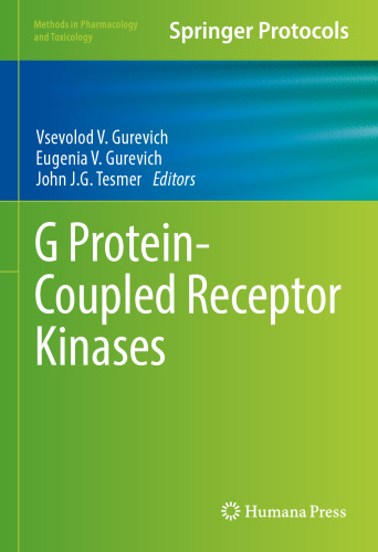 G Protein-Coupled Receptor Kinases