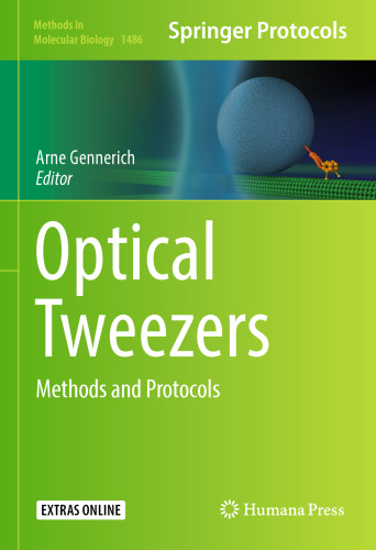 Optical Tweezers: Methods and Protocols