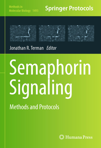Semaphorin Signaling: Methods and Protocols