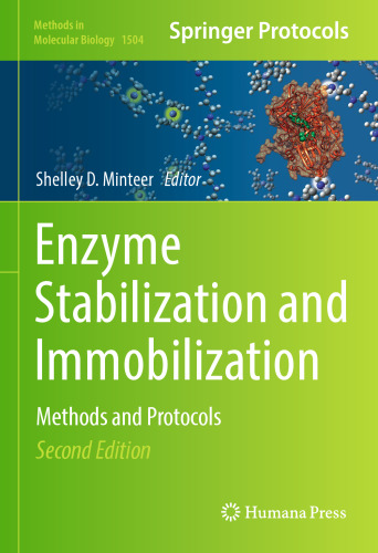 Enzyme Stabilization and Immobilization: Methods and Protocols
