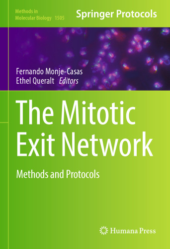 The Mitotic Exit Network: Methods and Protocols