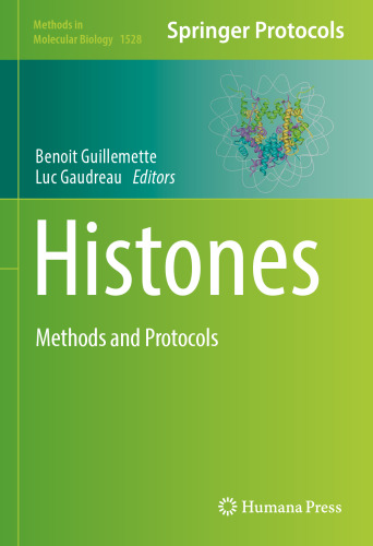 Histones: Methods and Protocols