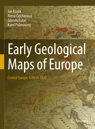 Early Geological Maps of Europe: Central Europe 1750 to 1840